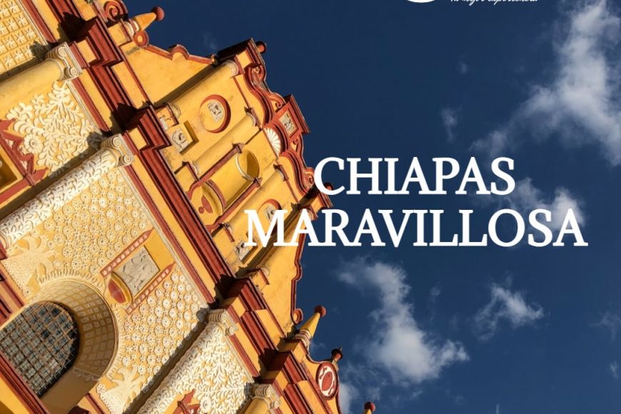 Chiapas Maravillosa | #GoKarlaTravel